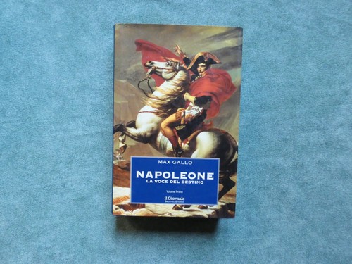 Napoleone max gallo - gallo, primo