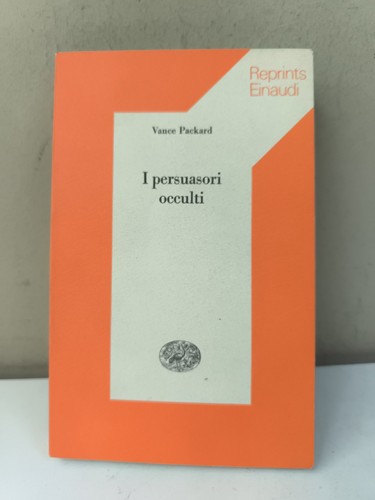 Persuasori occulti vance - persuasori,