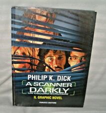  SCANNER DARKLY : Un oscuro scrutare (Graphic novel) FANUCCI EDITORE 2006