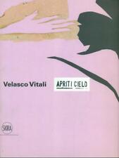 VELASCO VITALI APRITI CIELO ARTE ILLUSTRATI ELISABETTA SGARBI - ARMANDO TORNO