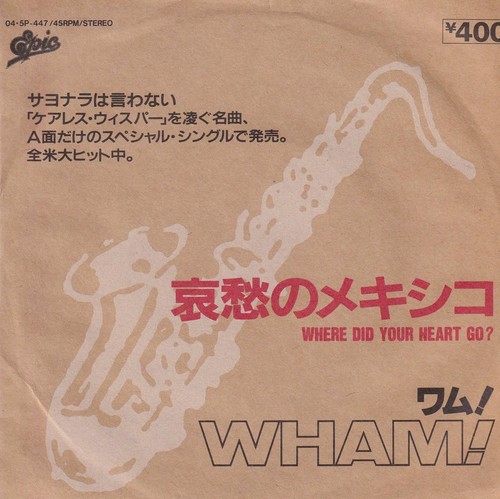 Wham where did - your, heart