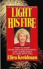 Light His Fire: How to Keep Your Ma..., Kreidman, Ellen