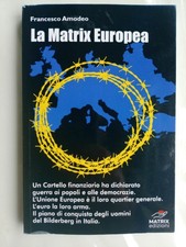 La Matrix europea. Il piano di