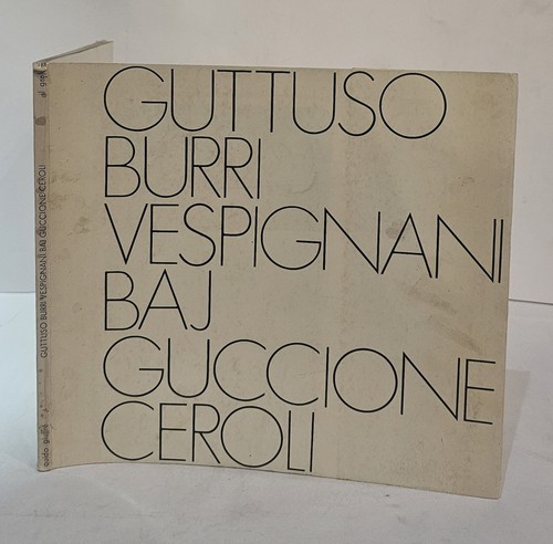 Guttuso burri vespignani - guttuso, baj