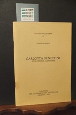 carlotta benettini. una storia genovese letture mazziniane II g. marasco 1974