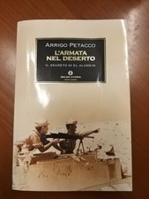 L'armata nel deserto. Il segreto di El Alamein