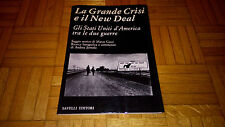 LA GRANDE CRISI E IL NEW DEAL Gli Stati Uniti d'America tra le due guerre