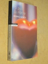 MI PIACI DA MORIRE Federica