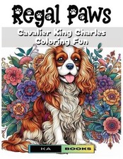 Regal Paws: Cavalier King