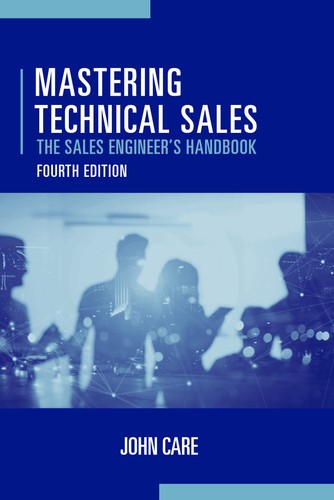 Mastering technical sales the - technical,