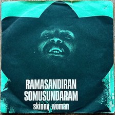 RAMASANDIRAN SOMUSUNDARAM - SKINNY WOMAN / SHANGHAI - 45 RPM ITALY 1974 - NM/EX
