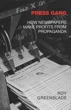 Press Gang: How Newspapers