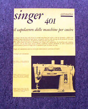 M167- Advertising Pubblicità -1960- SINGER 401 , IL CAPOLAVORO 