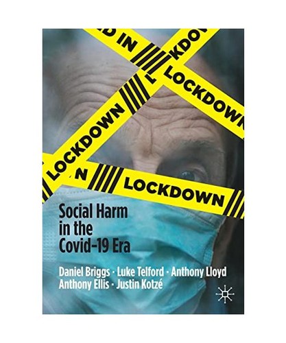Lockdown social harm the - lockdown:, in