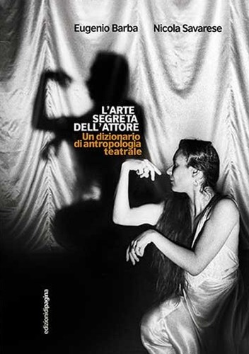 Libri eugenio barba - barba, l'arte