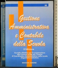 GESTIONE AMMINISTRATIVA E CONTABILE DELLA SCUOLA. AA.VV. SIMONE.