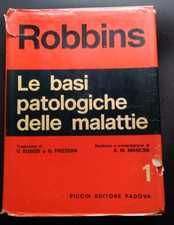 LE BASI PATOLOGICHE DELLE MALATTIE - ROBBINS VOL 1 - FRIZZERA MANCINI - PICCIN