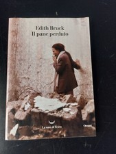 Il Pane Perduto - Edith Bruck