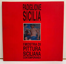 93939 Padiglione Sicilia - 1° Mostra di pittura siciliana contemporanea 1989