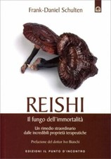 LIBRO REISHI IL FUNGO