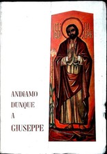 Andiamo dunque giuseppe - a,