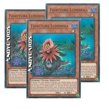 FIORITURA LUMINOSA 3x • (Glow-Up Bloom) • Super R • SR07 IT003 • 1Ed • Yugioh!