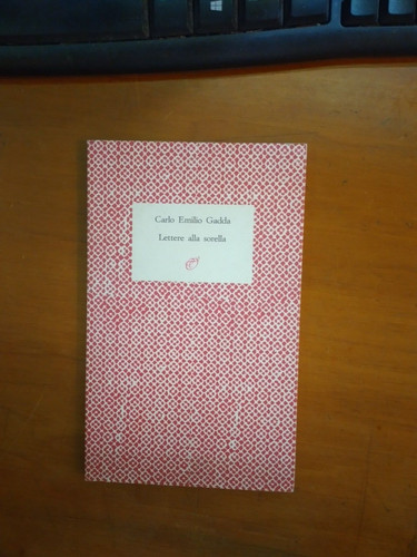 Carlo emilio gadda lettere - emilio,