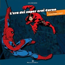 L'ERA DEI SUPER EROI CORNO