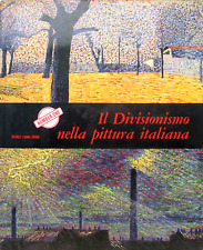 IL DIVISIONISMO NELLA PITTURA ITALIANA - MENSILI D'ARTE FABBRI EDITORI 1967