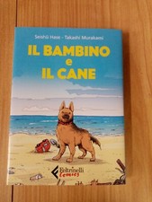 Hase Seishu Takashi Murakami IL BAMBINO E IL CANE FELTRINELLI Libro Fumetto 