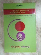NARDONE - NON C'E NOTTE CHE NON VEDA IL GIORNO - ED: TEA - ANNO: 2005 (GG)