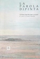 LA PAROLA DIPINTA. 12 POETI