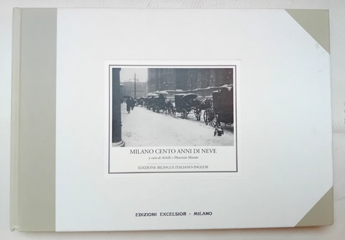 Milano cento anni neve - cento, di