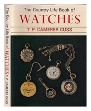 Cuss , T.P.Camerer (Theodore Patrick Camerer) Campagna Life Libro Sugli Orologi