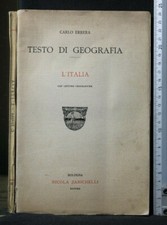 TESTO DI GEOGRAFIA. L'ITALIA. Vol. 3. Carlo Errera. Zanichelli.