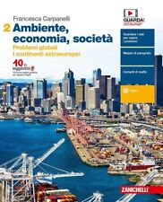 Ambiente, economia, società. 2  problemi globali ...F. Carpanelli 9788808561367