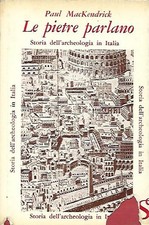Le pietre parlano: storia