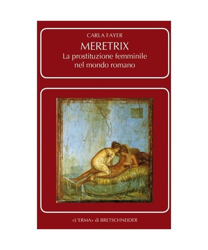 Meretrix prostituzione - meretrix:,