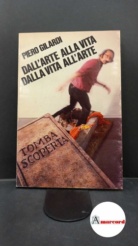 Gilardi piero dall arte alla - dall'arte,
