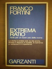 FRANCO FORTINI- EXTREMA RATIO- GARZANTI 1990
