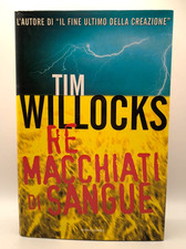 TIM WILLOCKS - RE MACCHIATI DI