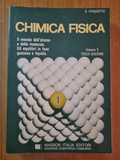 Chimica Fisica vol.1: Il mondo dell'atomo e delle molecole-Pasquetto-Masson 1983