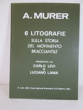 AUGUSTO MURER LITOGRAFIE MOV. BRACCIANTI COMUNISMO RAVENNA FALCADE TRENTO SC116