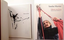 Martini Sandro Vibrato con forza. Tensione estrema controllata 470 Con disegno