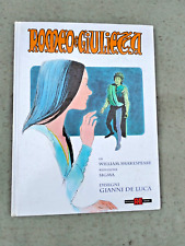 ROMEO E GIULIETTA a fumetti di Gianni De LUCA 2007 Alessandro editore-VL7