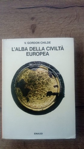 Childe alba della civiltà - della,