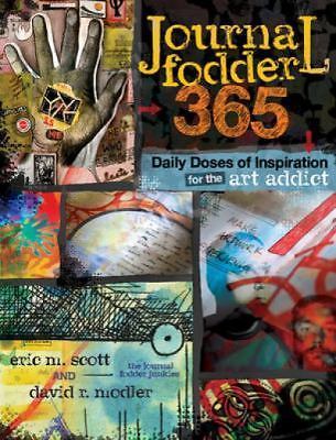 Journal fodder 365 daily - journal, 365: