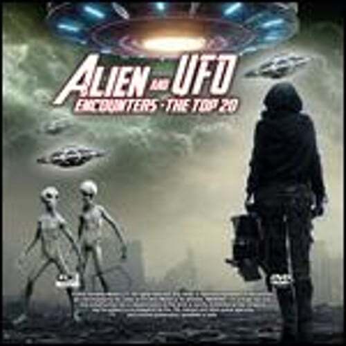 Alien and ufo encounters the - and,
