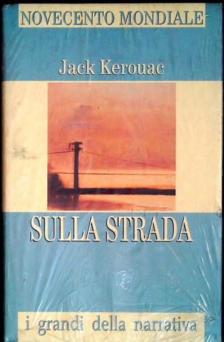 Sulla strada jack kerouac - sulla,