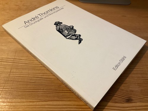 Andre thomkins druckgraphik - andre,